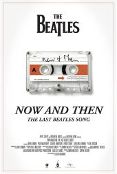 Now and Then: Ostatni utwór Beatlesów